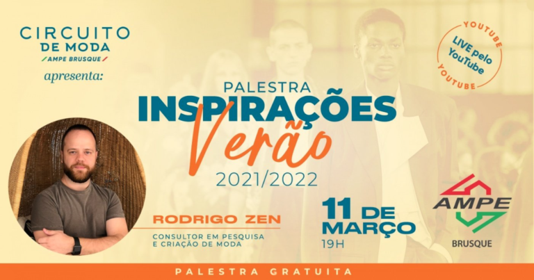 AMPE Brusque Apresenta Palestra “Inspirações Verão 2021/2022” com Rodrigo Zen