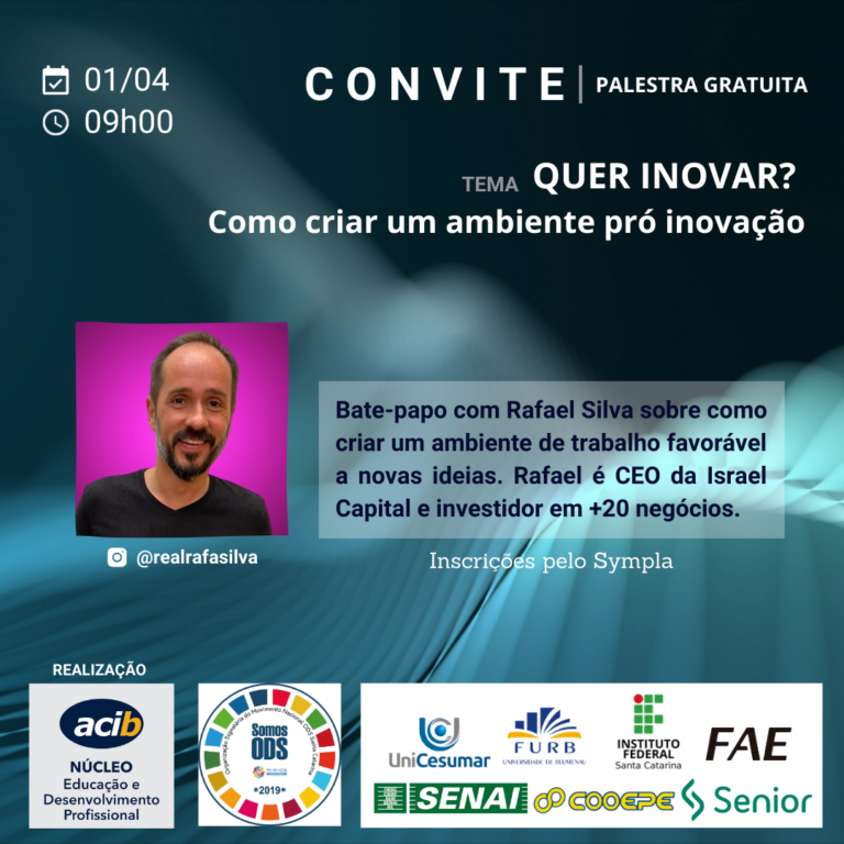 Palestra on-line Gratuita Sobre o Tema: QUER INOVAR? Como Criar um Ambiente Pró Inovação – com Rafael Silva