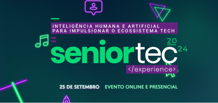 Seniortec Experience 2024: Um mergulho no universo da Inteligência Artificial