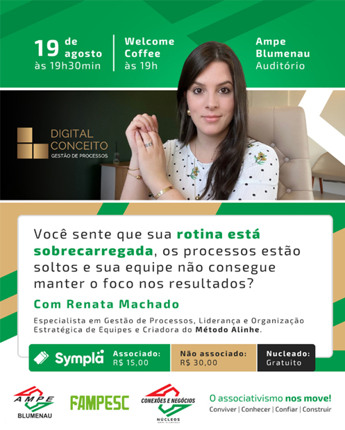 AMPE Blumenau promove palestra sobre organização de processos e mobilização de equipes com Renata Machado