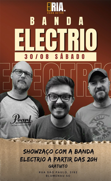 Velharia Park Retrô recebe hoje show gratuito da Banda Electrio em Blumenau