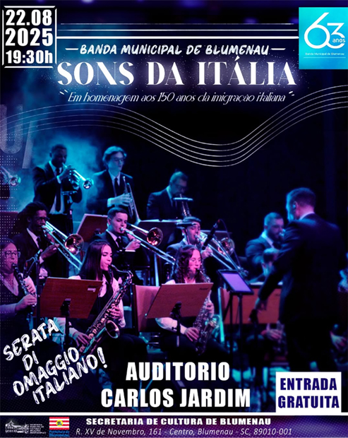 Concerto Especial em comemoração aos 63 anos da Banda Municipal e aos 150 anos da Imigração Italiana em Santa Catarina
