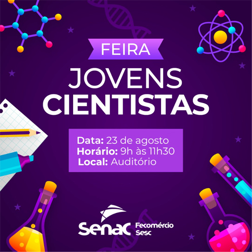 Senac Blumenau promove Feira de Jovens Cientistas com projetos inovadores