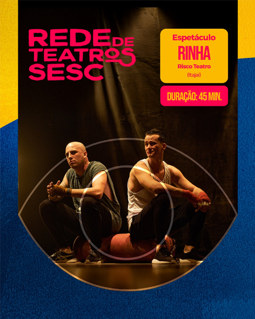 Espetáculo “Rinha” circula por sete cidades catarinenses pela Rede de Teatros Sesc