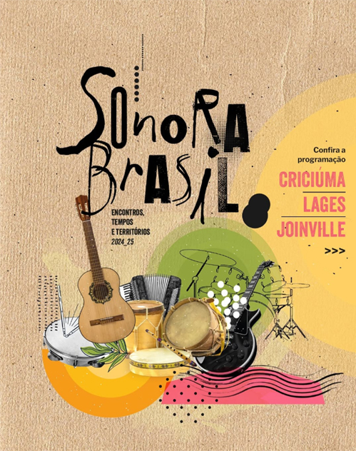 Sonora Brasil desembarca em Santa Catarina com shows inéditos e encontros culturais